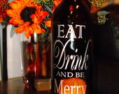 Wine Bottle Hurricane Lantern- Eat Drink and Be Merry
