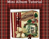 Christmas Mini Album Tutorial  -  Christmas Wishes