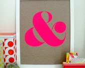 Ampersand Screen Print - Neon Pink (4th Edition)