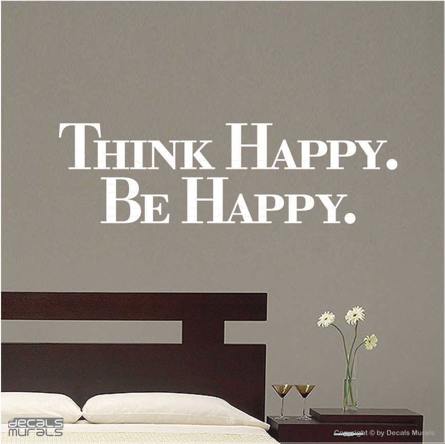 Wall decals "Think HAPPY. Be HAPPY." Vinyl lettering art stickers decor by Decals Murals (Large)