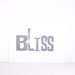 Typography Block Print - BLISS in GRAY Woodblock 8x10 on white paper