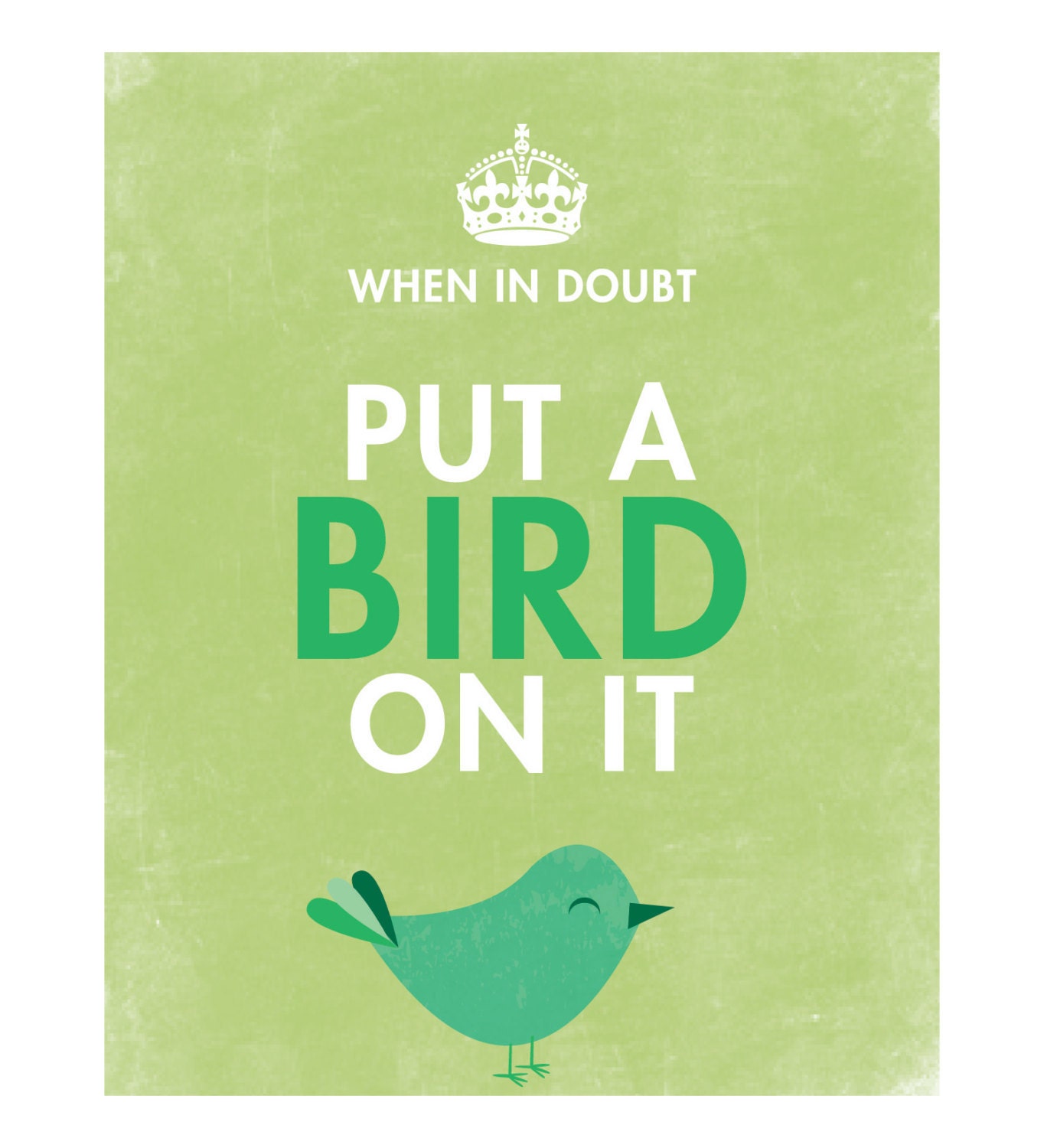 8x10 Print-Put a bird on it