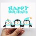 6 Penguin Christmas Cards - Happy Holidays Card with 3 Winter Penguins A40