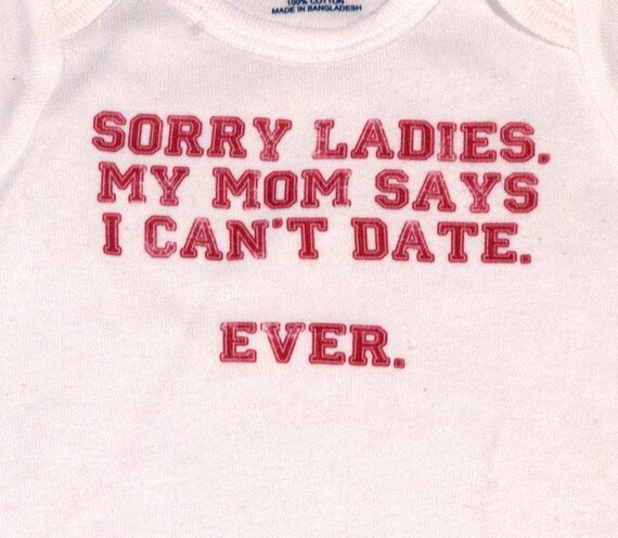 valentine baby/toddler shirt or bodysuit "sorry ladies" in sizes NB to youth