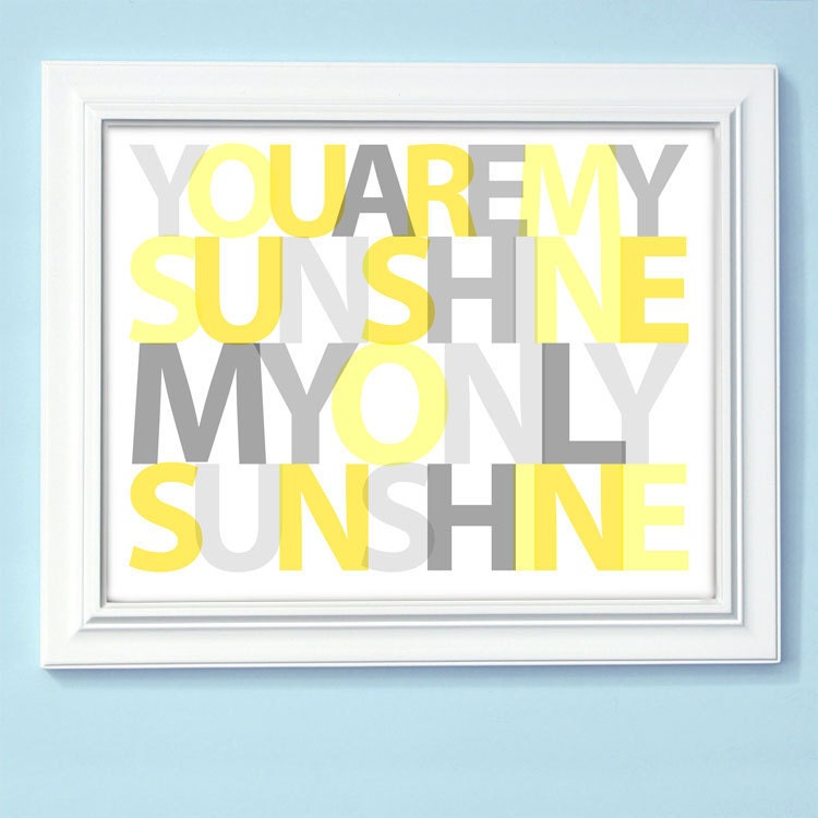 You Are My Sunshine Print -Custom Colors 8x10