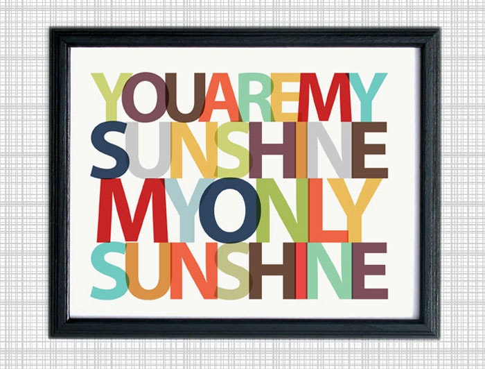 You Are My Sunshine Print -Custom Colors 8x10