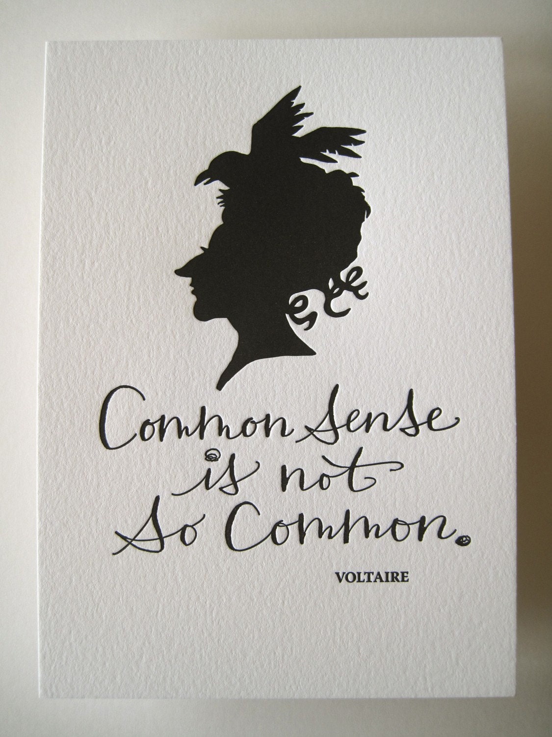 LETTERPRESS ART PRINT- Common sense is not so common. Voltaire