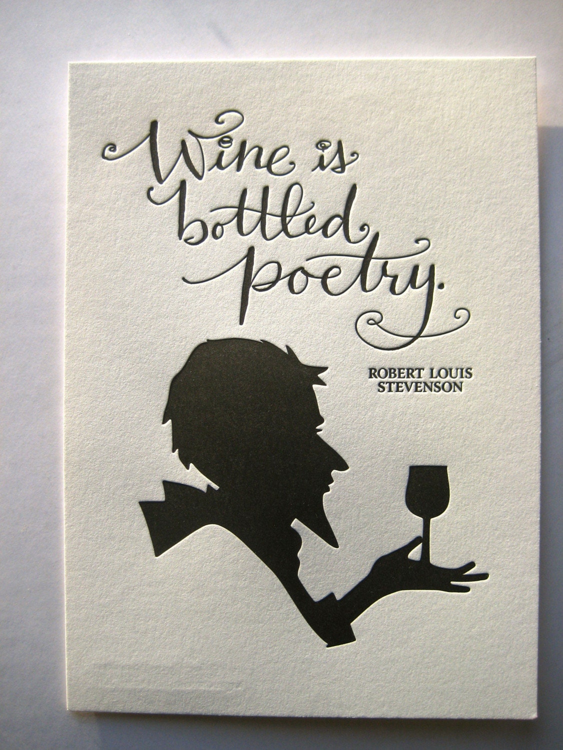 LETTERPRESS ART PRINT-Wine is bottled poetry. Robert Louis Stevenson