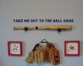 Take Me Out To The Ball Game - Custom Vinyl Wall Lettering