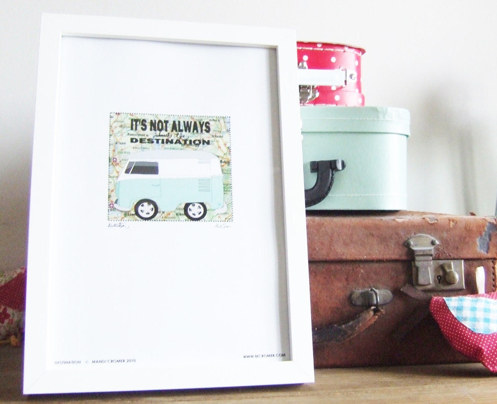 Camper Van Mixed Media Illustration Print - It is not always about the destination.