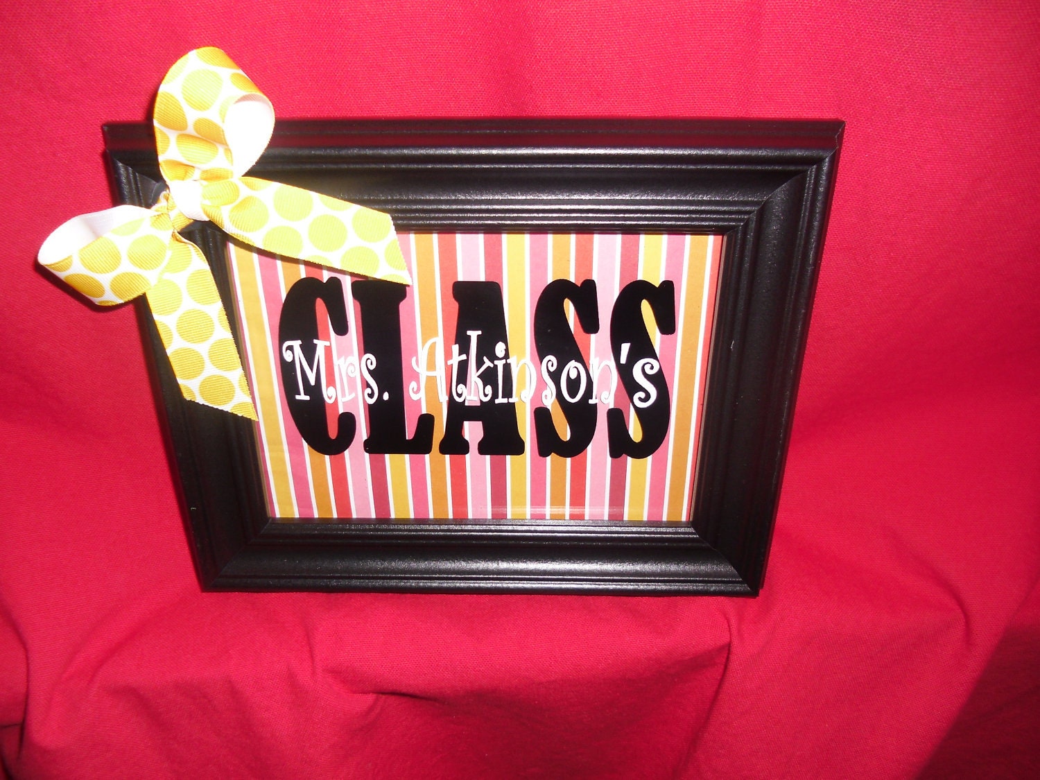 Personalized Teacher Sign- any colors- Great Valentine Gift