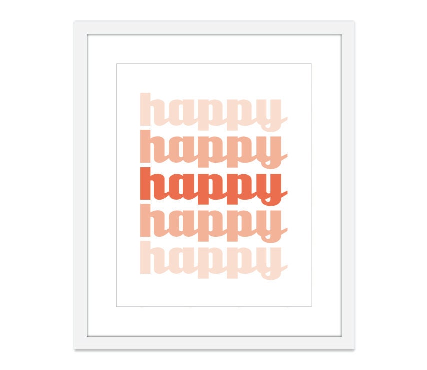 HAPPY - Wall Art  Print  - Coral Ombre - Cheerful Happiness - Home Decor -Typography - AldariArt