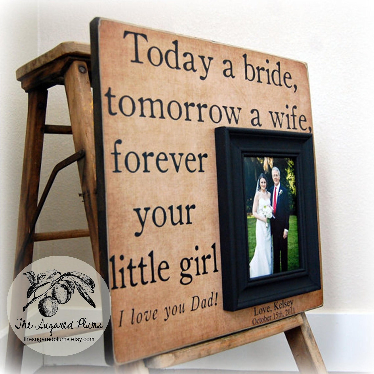 TODAY A BRIDE Father of the Bride Custom Wedding Gift Personalized Picture Frame 16x16 Dad Daddy Men Mother Parents Quote Verse Song Vows