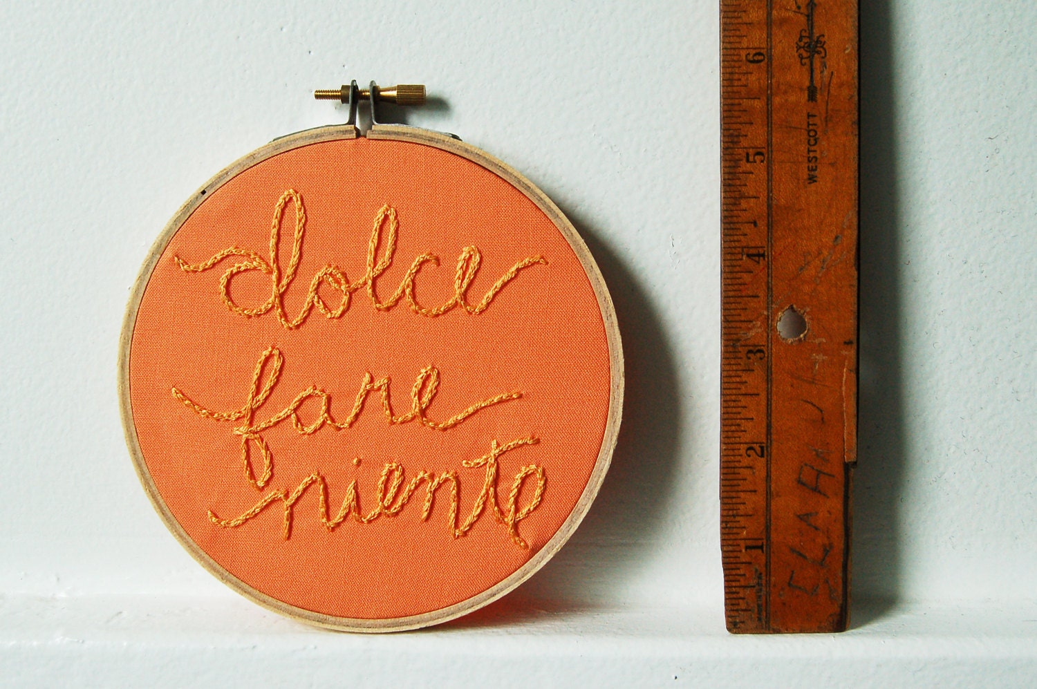 Dolce Fare Niente. Hand Embroidery in 5 inch Hoop. Orange Creamsicle Colored. Miniature Fiber Art Sign. By merriweathercouncil on Etsy