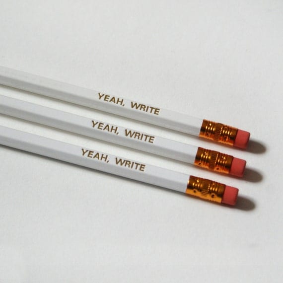 Yeah, Write Pencils. Engraved In Gold