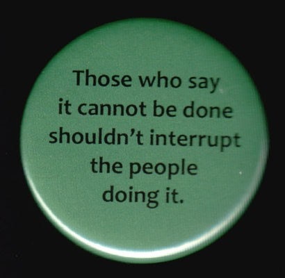 Nothing Is Impossible Button