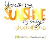 You Are My Sunshine Wall Art Print