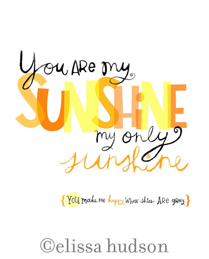 You Are My Sunshine Wall Art Print