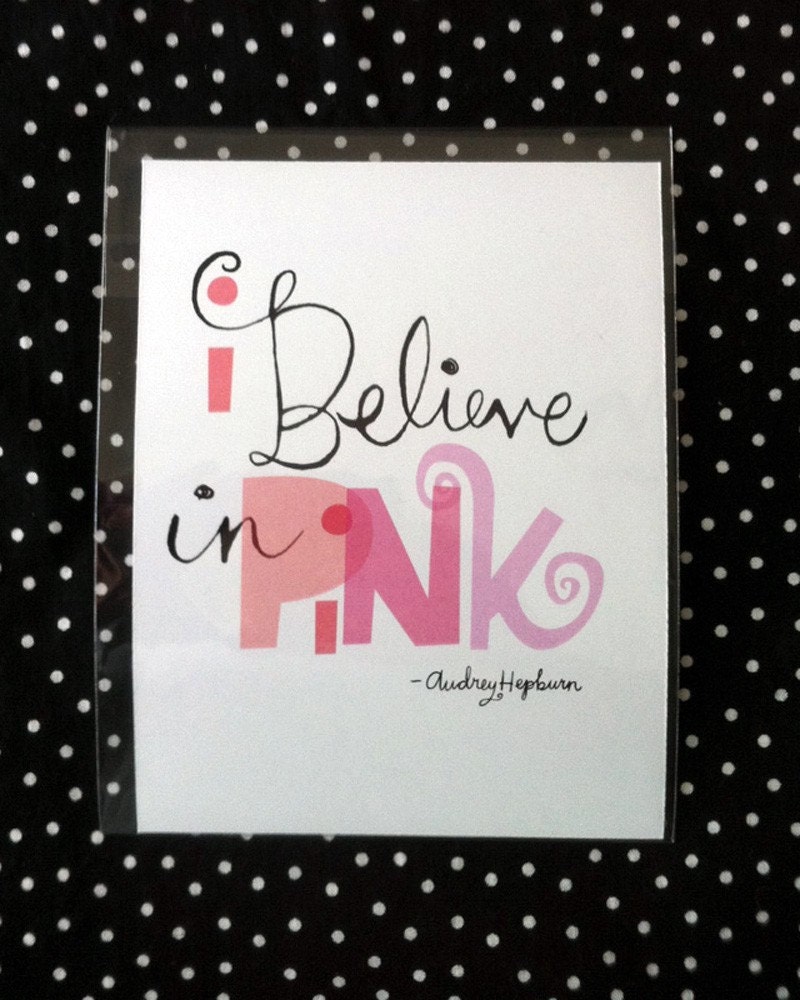 I Believe In Pink Mini Print