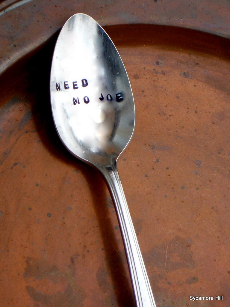 NEED MO JOE  - Upcycled Coffee Spoon  - Handmade Original by Sycamore Hill
