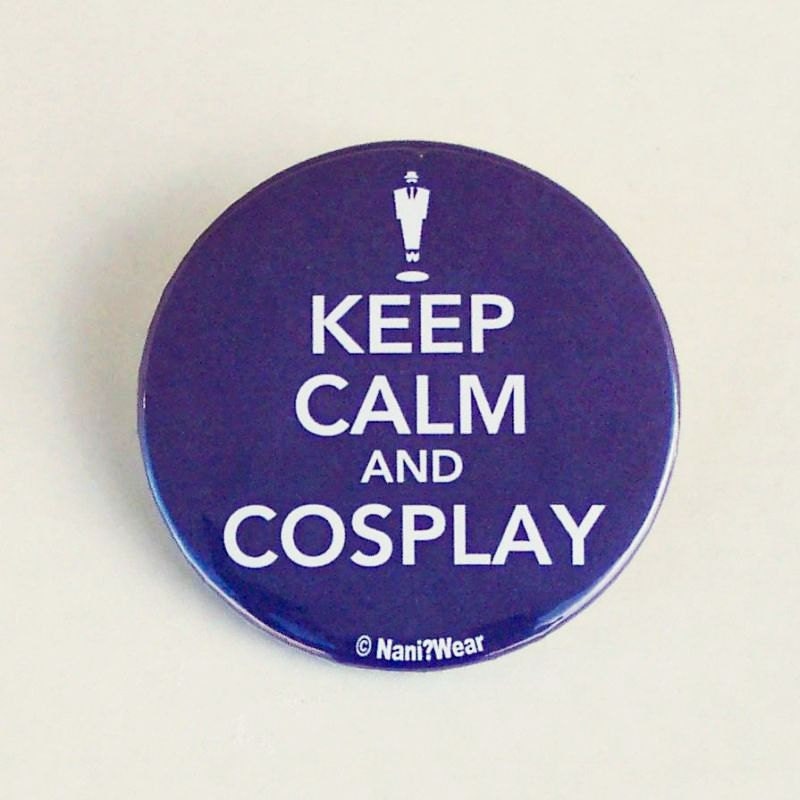 Anime Button 2-Inch: Keep Calm and Cosplay