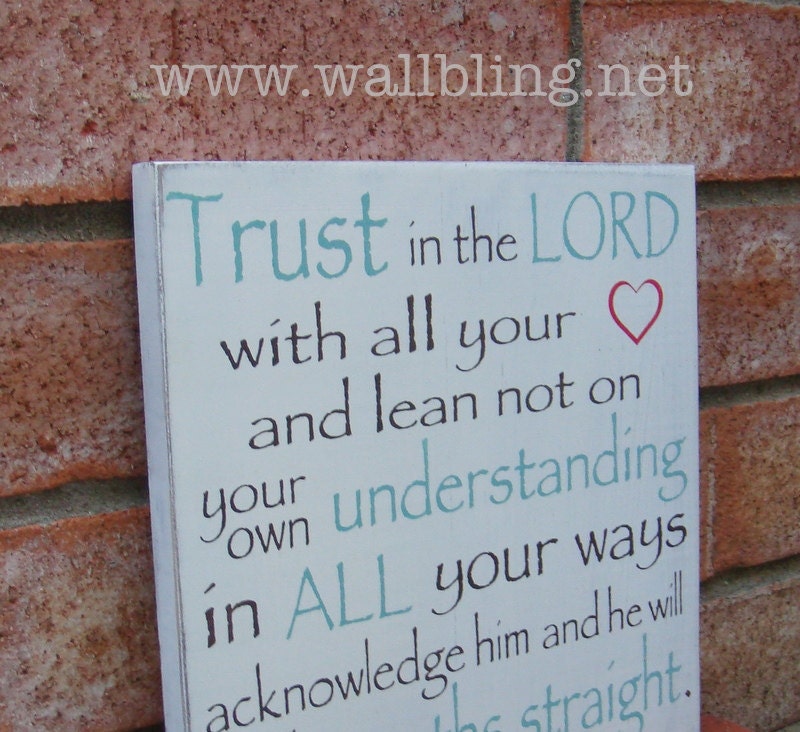 Proverbs 3: 5,6  Trust in the Lord - Shabby Chic Wood Sign