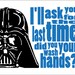 Darth Vader Typography "Wash Your Hands" Star Wars 8x10 Print.  Select your color