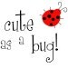 Ladybug Lady Bug Wall Decal - Cute As A Bug - Children Nursery Vinyl Wall Decal Sticker