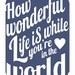 Typography art print - How Wonderful Life Is v6 - music inspired in deep navy blue