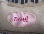 Embroidered Noel Burlap and French Ticking Pillow 16x24