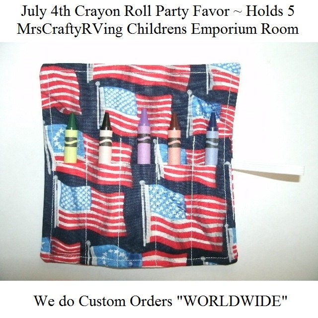 July 4th, Crayon Roll, Picnic Favors, Flags