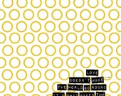 Love Makes It Worthwhile Valentine Art Print . 8x10 A4 // Round Circles .  Engagement Anniversary Wedding Marriage