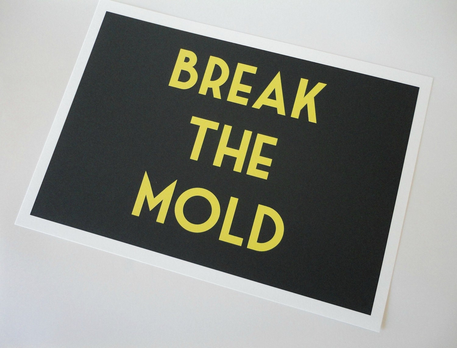 Art Typography Print Break the Mold in Yellow and Grey A4 Archival Matte Print