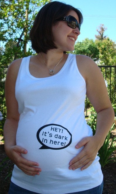 Hey It's Dark in Here funny custom maternity shirt