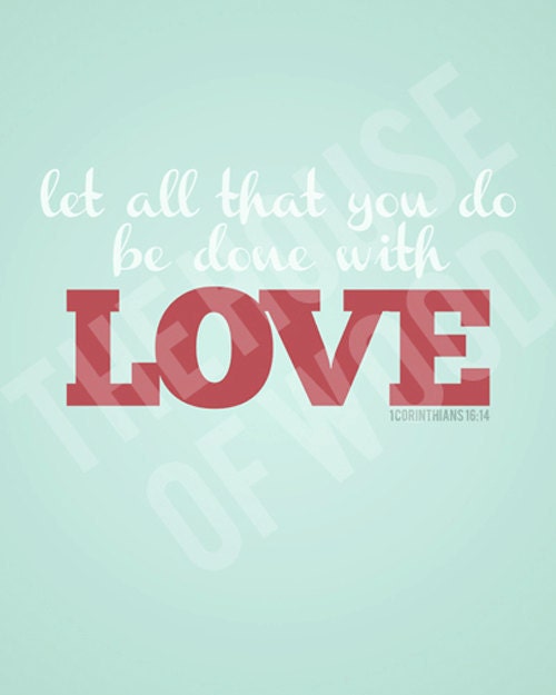 Scripture Art Print / Bible Verse / 1 Corinthians 16 / 8x10