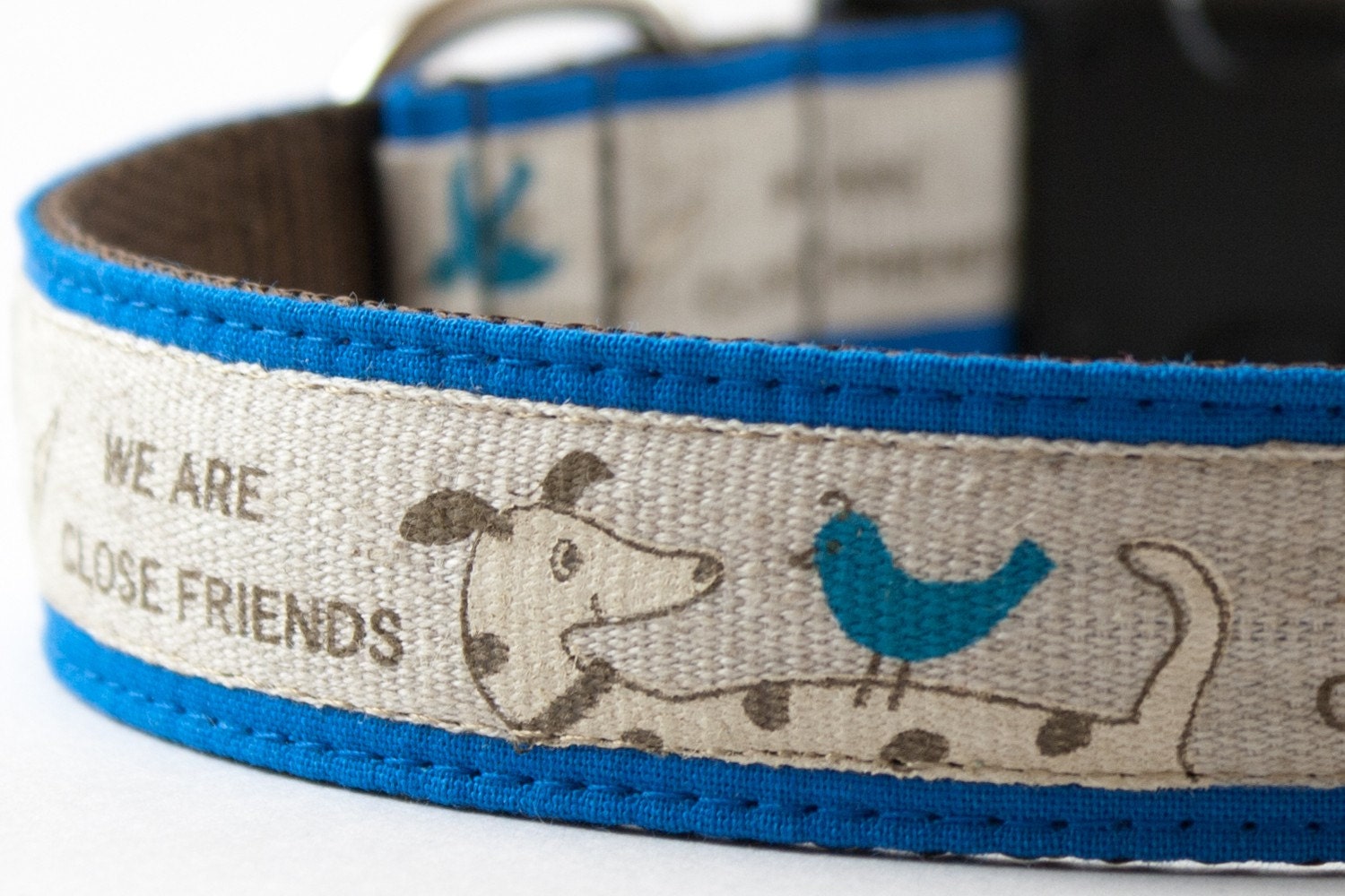 We Are Close Friends Dog Collar