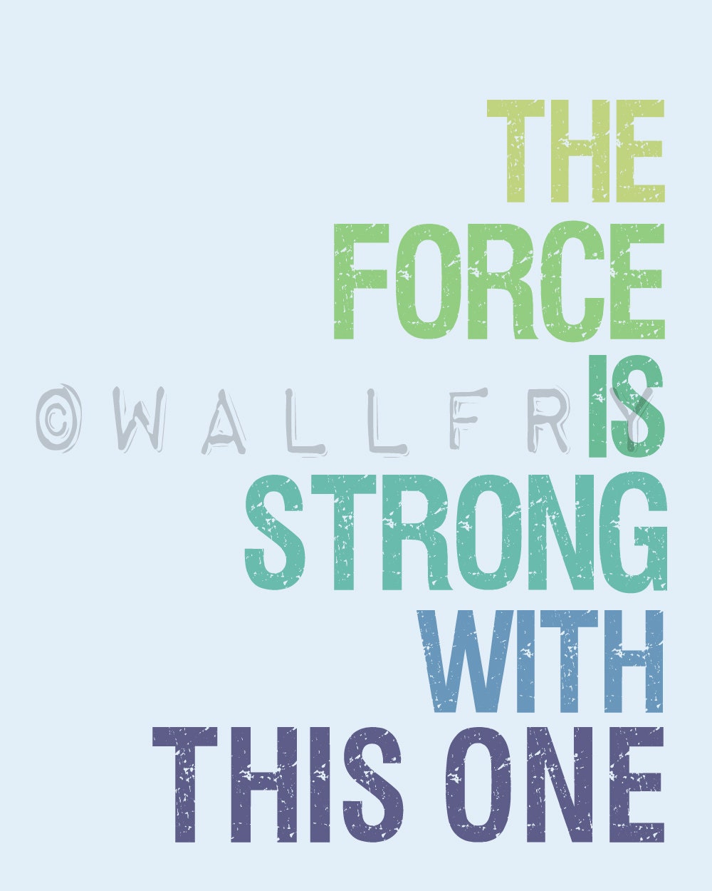 Star Wars typography art print baby nursery art print. Art for kids, children art, nursery wall art, The Force is Strong 5x7 print