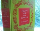 Feasts for All Seasons De Groot First Edition