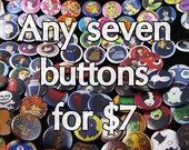 Any seven buttons