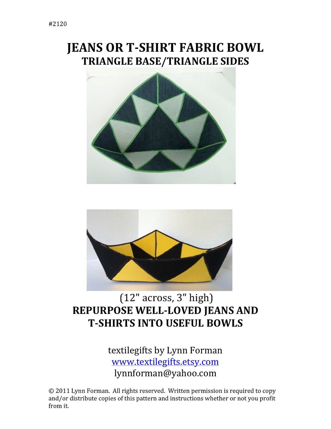 Original design fabric bowl Pattern using recycled jeans or t-shirt , triangle base and triangle sides
