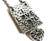 I Love You  Necklace