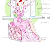 Lipstick Life Liine about the importance of friendships - humor print