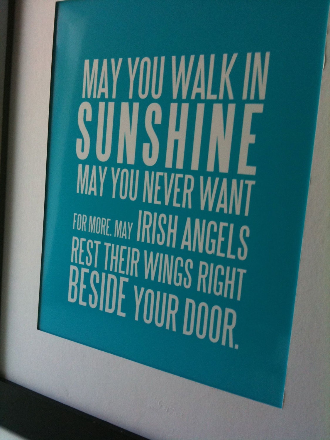 IRISH BLESSING - May You Walk In Sunshine - Blue