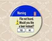 Beer instead. Pinback button