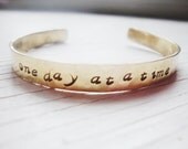 One day at a time handstamped brass bangle cuff bracelet support encouragement