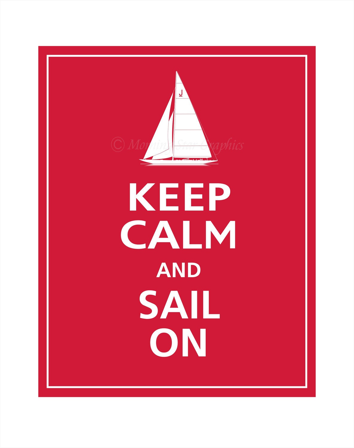 Keep Calm and SAIL ON (Vintage J Boat) Poster 11x14 (Vintage Red featured -- 56 colors to choose from) - PosterPop