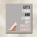 Stand and Stomp Out Breast Cancer Shoe Poster 8x10