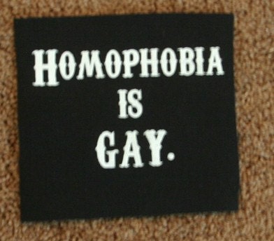 Homophobia is GAY patch lgbt pride queer punk