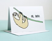 Sloth - Oh, Hello -  Blank Note Card