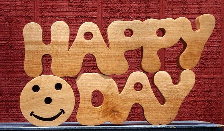 Hand cut sign "Happy Day" with smiley face, Natural with clear coat, Made from Repurposed pallet wood